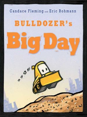 cover image of Bulldozer's Big Day